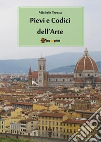 Pievi e codici dell'arte