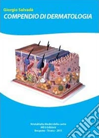 Compendio di dermatologia libro