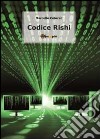 Codice Rishi libro