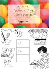 Scrivo e leggo con i puntini