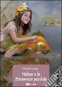 Melina e la primavera perduta