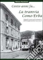 Cento anni fa... la tranvia Como-Erba