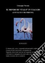 Il mondo di Italo in viaggio (con il suo trombone) libro