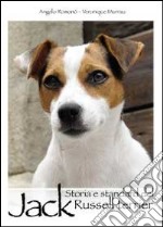 Storia e standard del Jack Russell terrier libro