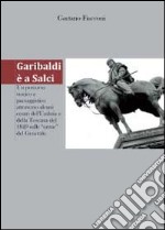 Garibaldi è a Salci