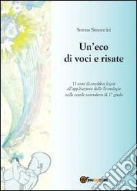 Un'eco di voci e risate