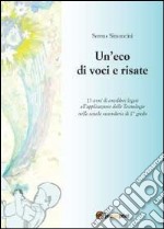 Un'eco di voci e risate libro