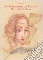 La decima musa del Parnaso Maria de Cardona libro