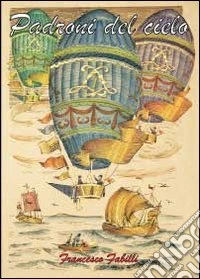 Padroni del cielo