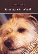 Tante storie di animali...