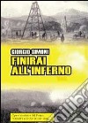 Finirai all'inferno libro di Simoni Giorgio