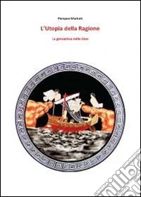 L'utopia della ragione