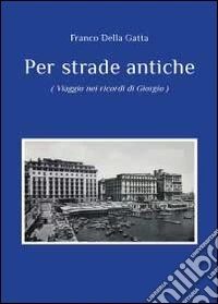 Per strade antiche