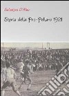 Storia della Pro-Pellaro 1921. Ediz. illustrata libro di D'Aleo Salvatore