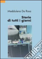 Storie di tutti i giorni libro