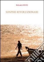 Sospiri rivoluzionari libro