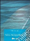 Nell'acquario. Vol. 2 libro di Coppola Danilo