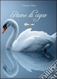 Piume di cigno libro