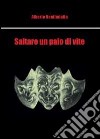 Saltare un paio di vite libro