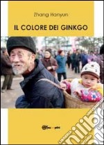 Il colore dei ginkgo libro