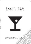 Luke's bar libro