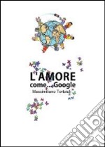 L'amore come Google libro