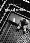 Voci dal carcere libro