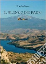 Il silenzio dei padri libro