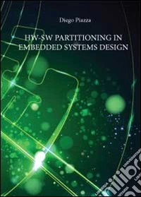Hw-Sw partitioning in embedded systems design