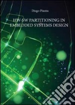 Hw-Sw partitioning in embedded systems design libro