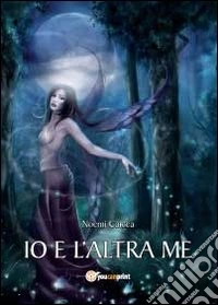 Io e l'altra me