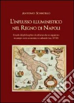 L'influsso illuministico nel Regno di Napoli