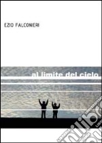 Al limite del cielo libro