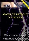 Angeli e demoni di Hainan libro