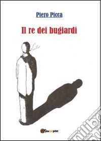 Il re dei bugiardi