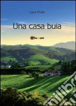 Una casa buia libro