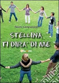 Stellina ti dirà di me libro