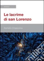 Le lacrime di San Lorenzo libro