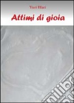 Attimi di gioia libro