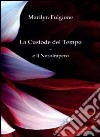 La custode del tempo e il NeroImpero libro