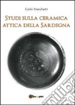 Studi sulla ceramica attica della Sardegna libro