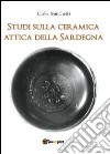 Studi sulla ceramica attica della Sardegna libro