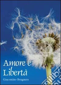 Amore e libertà