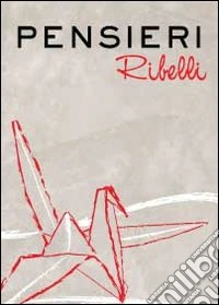 Pensieri ribelli