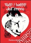 Tutti i battiti dell'amore libro