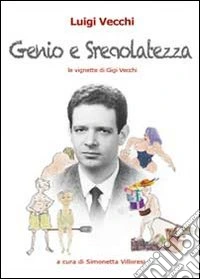 Genio e sregolatezza