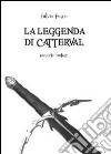 La leggenda di Catterval libro
