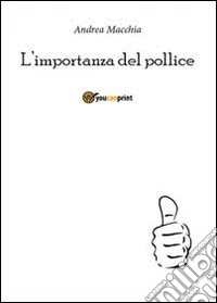 L'importanza del pollice