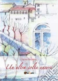 Un'altra volta ancora libro