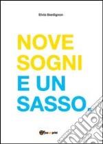 Nove sogni e un sasso libro